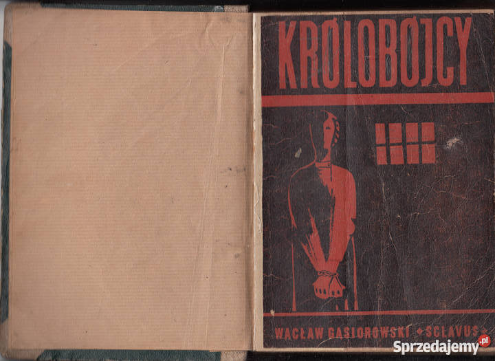 01028 KRÓLOBÓJCY WACŁAW GĄSIOROWSKI WIESŁAW literatura piękna - proza polska Czyrna