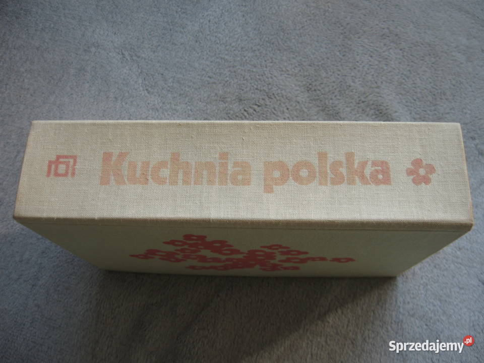 Książka Kuchnia polska Stanisław Berger 1979 r Olsztyn
