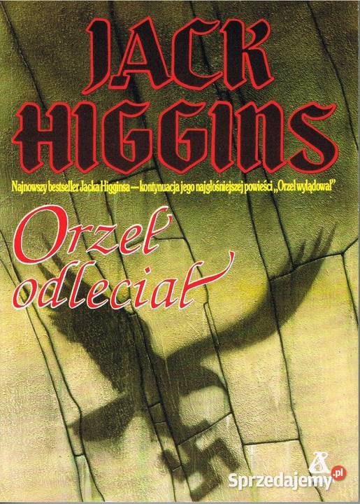 Jack Higgins powieści sensacyjne stan part 3 Książki i Podręczniki Łódź