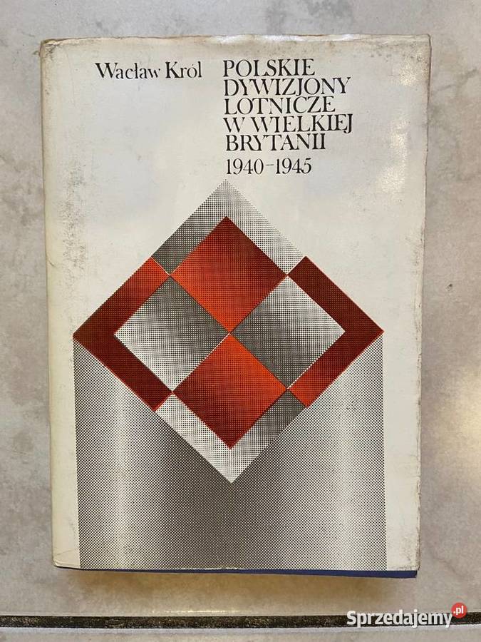 Wacław Król Polskie dywizjony lotnicze w Wlk