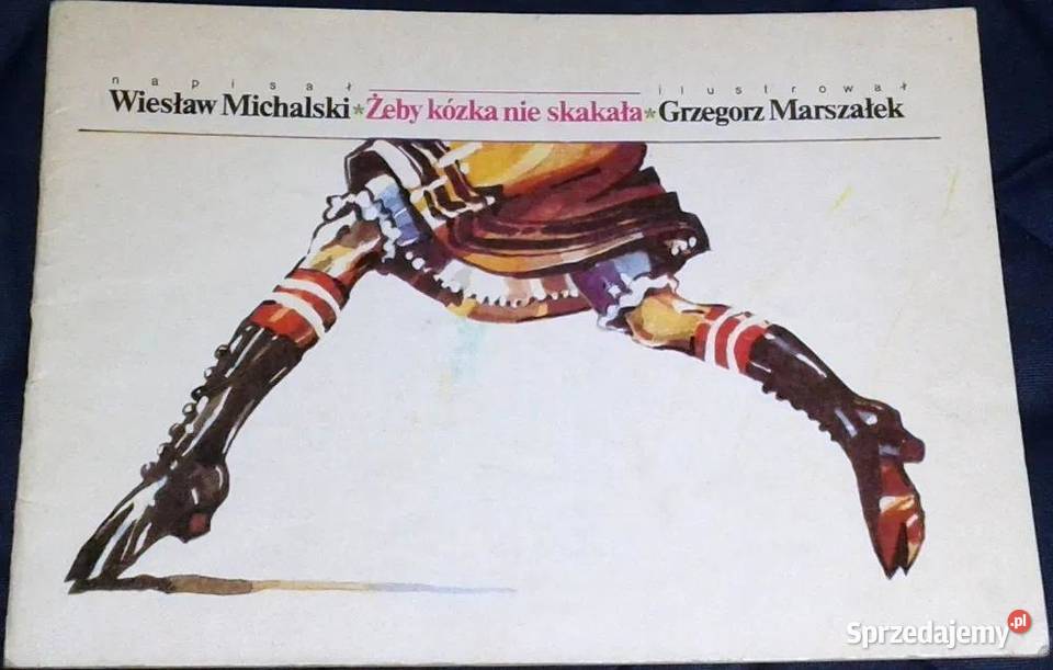 Żeby kózka nie skakała Wiesław Michalski G Chełm
