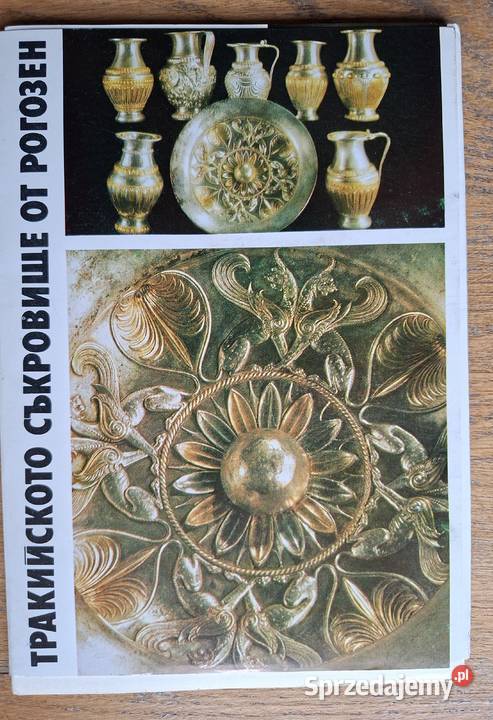 The Thracian treasure from Rogozen Bulgaria Kraków sprzedam