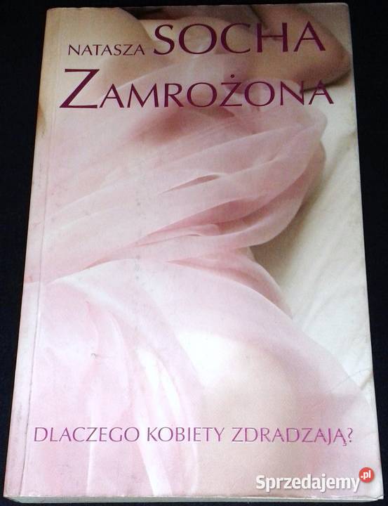 Zamrożona Natasza Socha lubelskie Chełm