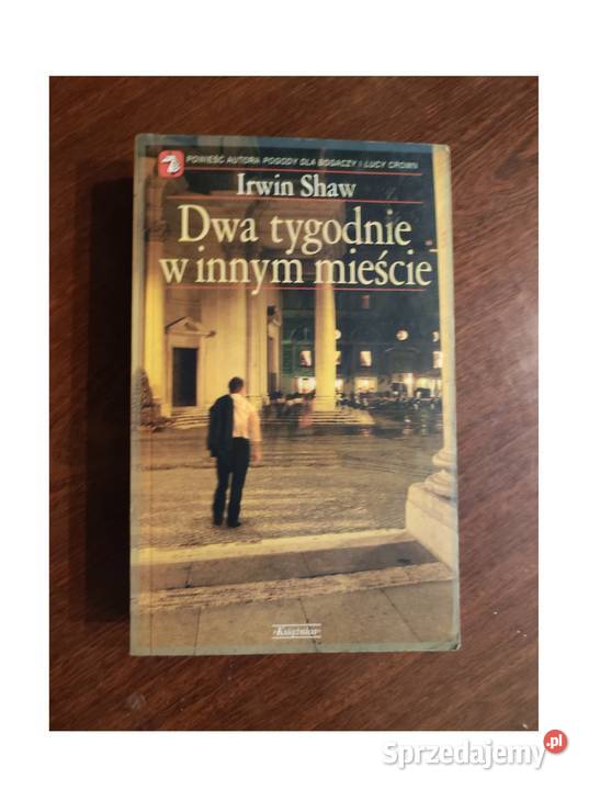 Dwa tygodnie w innym mieście Shaw Irwin Kielce
