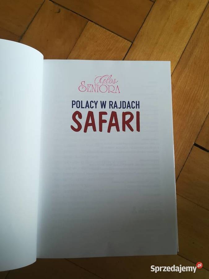 Polacy w rajdach SAFARI Jan Żdzarski Jr Poradniki, albumy i reportaże