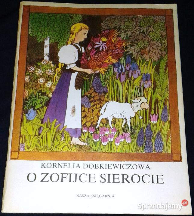 O Zofijce sierocie Kornelia Dobkiewiczowa Chełm