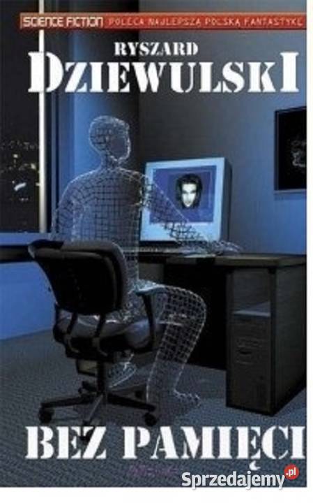 Bez pamięci Ryszard Dziewulski kryminał sensacja Kultura i Rozrywka Kielce