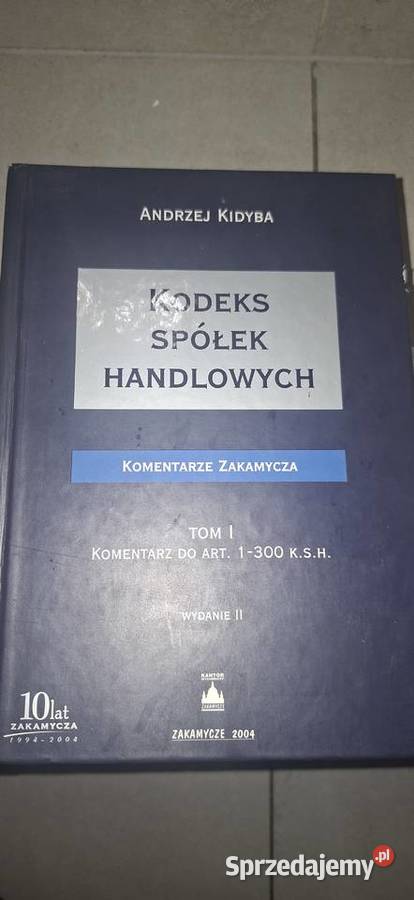 Komentarz do Kodeksu Spółek Handlowych Zakamycze Piła