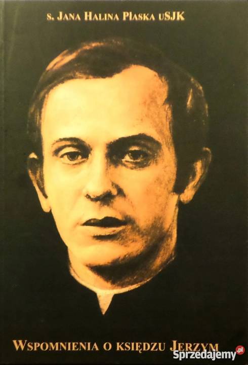 WSPOMNIENIA O KSIĘDZU JERZYM PŁASKA Nakło nad Notecią sprzedam
