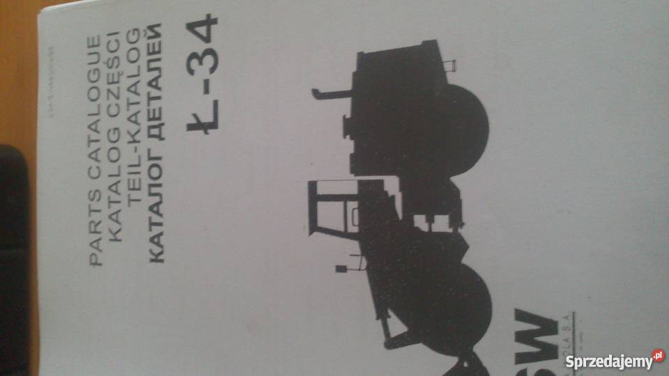 Katalog części do ładowarki Ł34 Rok produkcji 2017 podkarpackie Stalowa Wola sprzedam