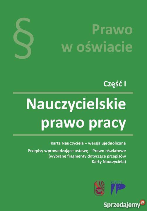 Nauczycielskie Prawo Pracy Karta Nauczyciela Kielce