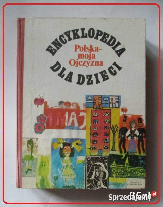 Encyklopedia dzieci Polska moja ojczyzna Łódź
