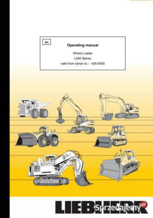 Liebherr L506 instrukcja obsługi wysyłka sprzedam