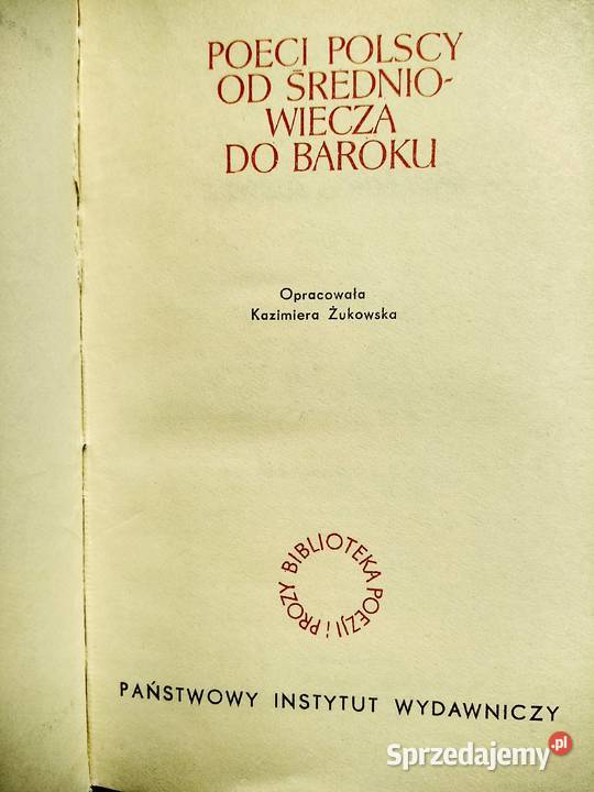 Poeci polscy średniowiecza do baroku polonistyka Antyki, Sztuka, Kolekcje Warszawa sprzedam