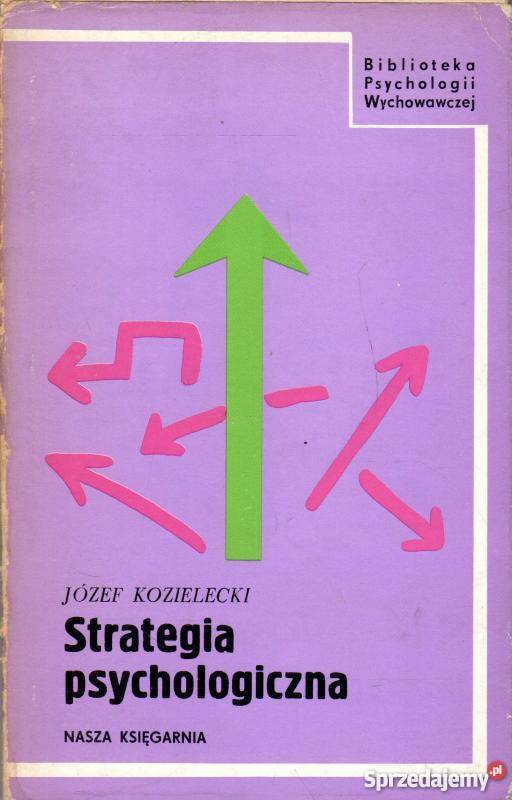 STRATEGIA PSYCHOLOGICZNA KOZIELECKI JÓZEF sprzedam