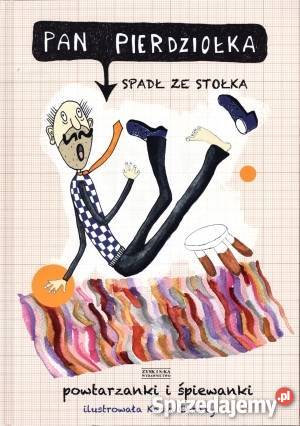 Pan Pierdziołka spadł ze stołka Powtarzanki i Goleniów sprzedam