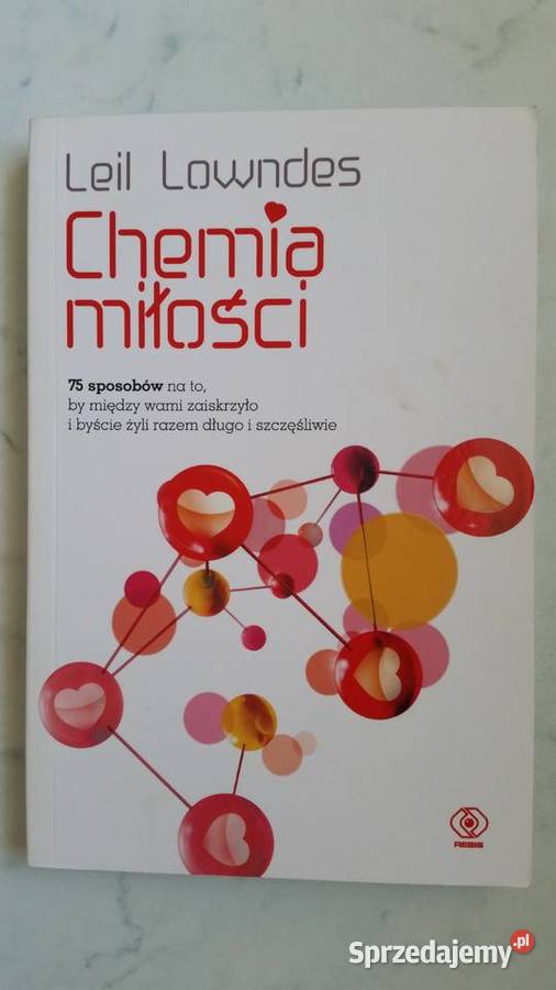 Chemia miłości Leil Lowndes REBIS 2014 Puławy sprzedam