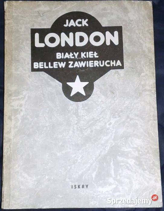 Biały Kieł Jack London Rok wydania 1984 Chełm