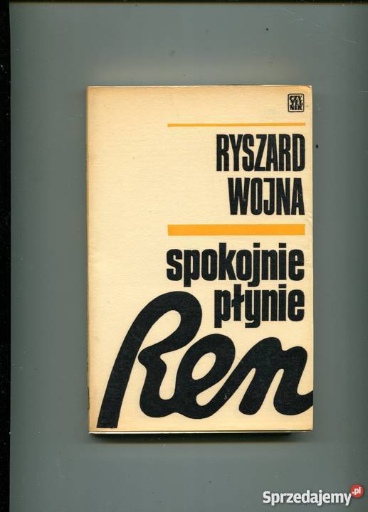 Spokojnie płynie Ren Ryszard Wojna Szczecin sprzedam