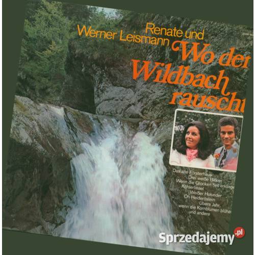 Wo der Wildbach rauscht Renate und Werner