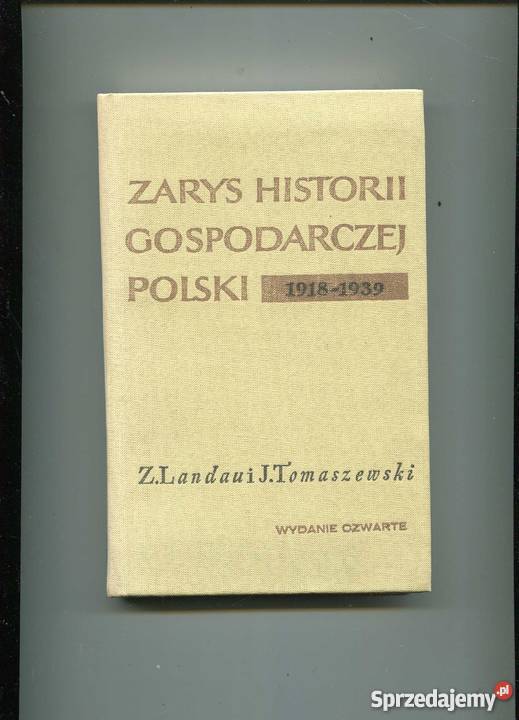Zarys historii gospodarczej Polski 19181939 Szczecin