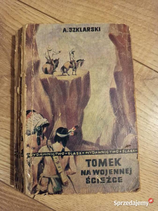 Alfred Szklarski Tomek na wojennej ścieżce przygodowe mazowieckie Serock