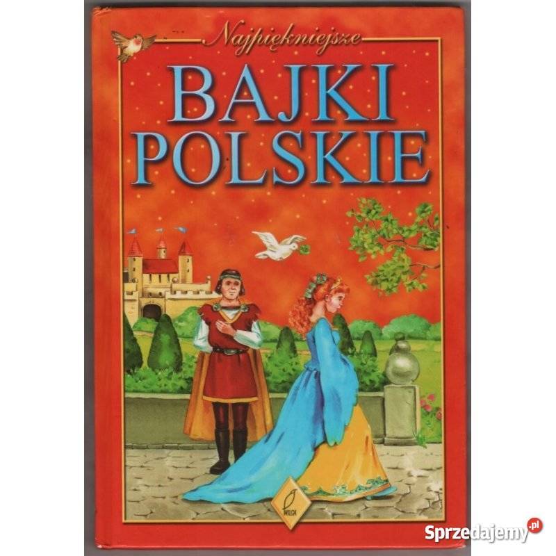 Najpiękniejsze Bajki Polskie Berowska Marta Bajki i wierszyki Świdnica