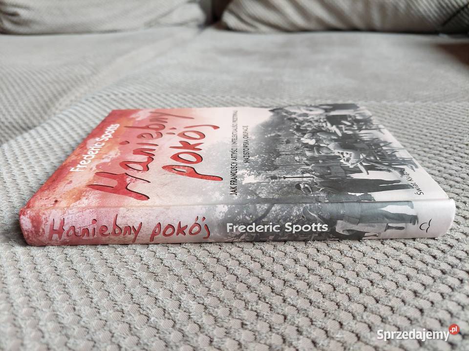 nowa Haniebny pokój Frederic Spotts małopolskie sprzedam