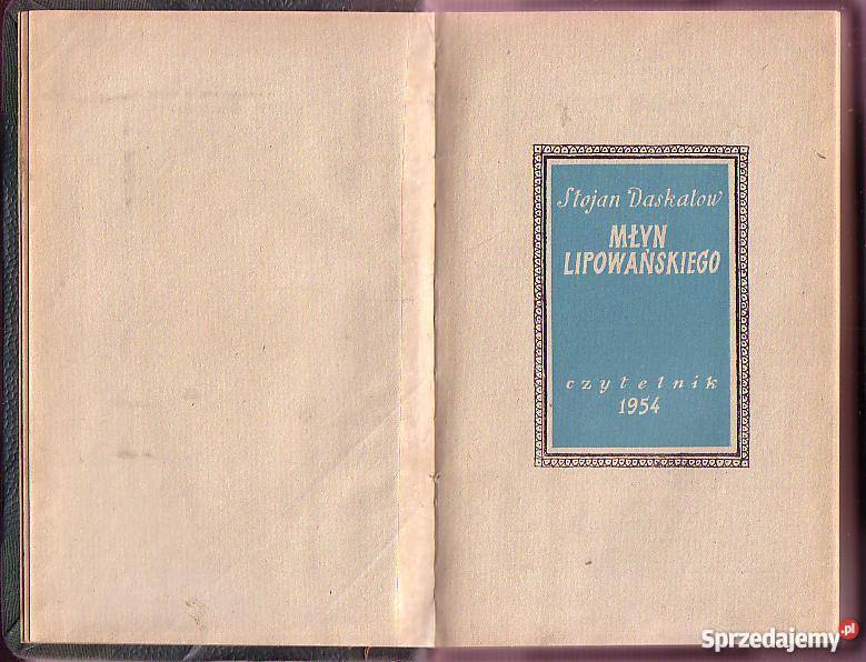 8410 MŁYN LIPOWAŃSKIEGO STOJAN DASKAŁOW Czyrna sprzedam