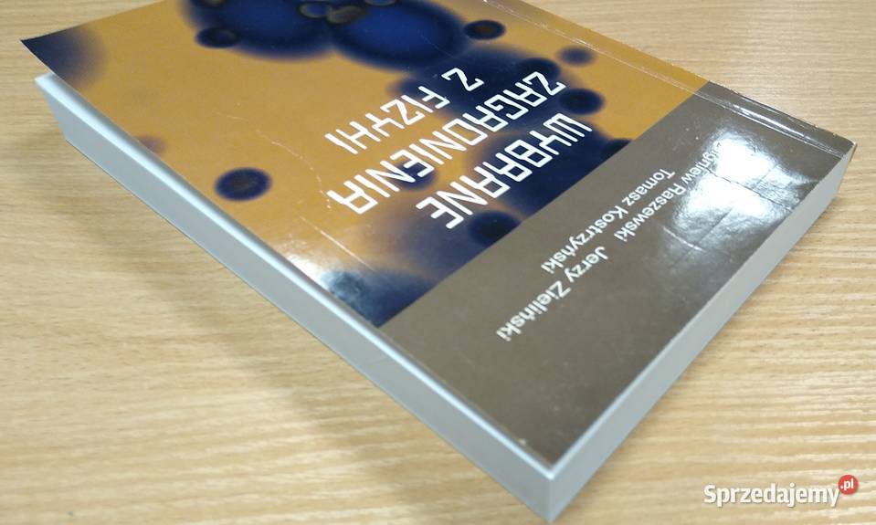 Wybrane zagadnienia z fizyki Zbigniew Raszewski Gdańsk