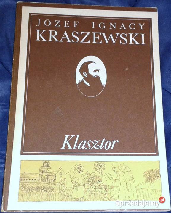 Klasztor Opowiadanie Józef Ignacy Kraszewski Pozostałe Chełm