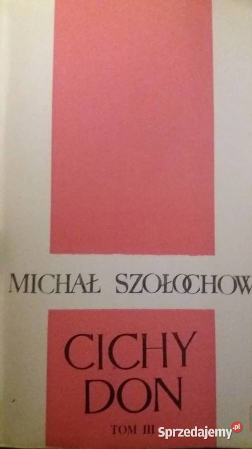 Szołochow Cichy Don literatura rosyjska książki Warszawa