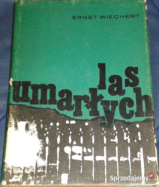 Las umarłych Ernst Wiechert Chełm