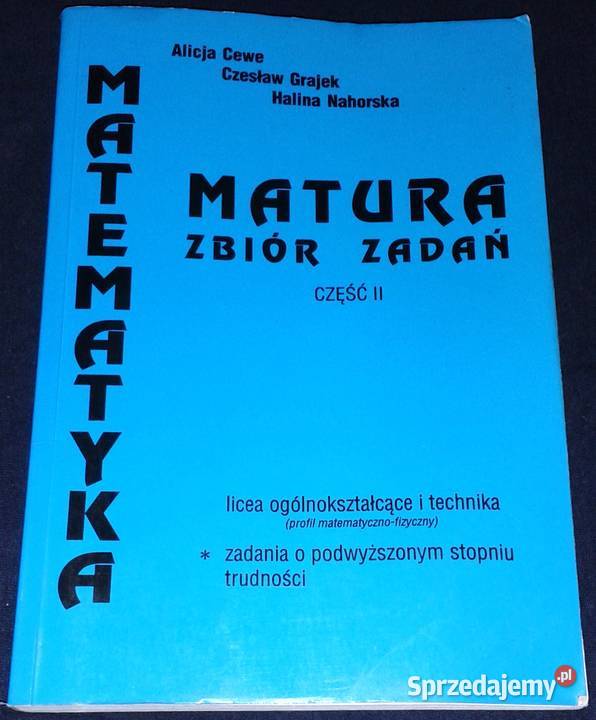 Matematyka Matura Zbiór zadań Cz2 Alicja Cewe