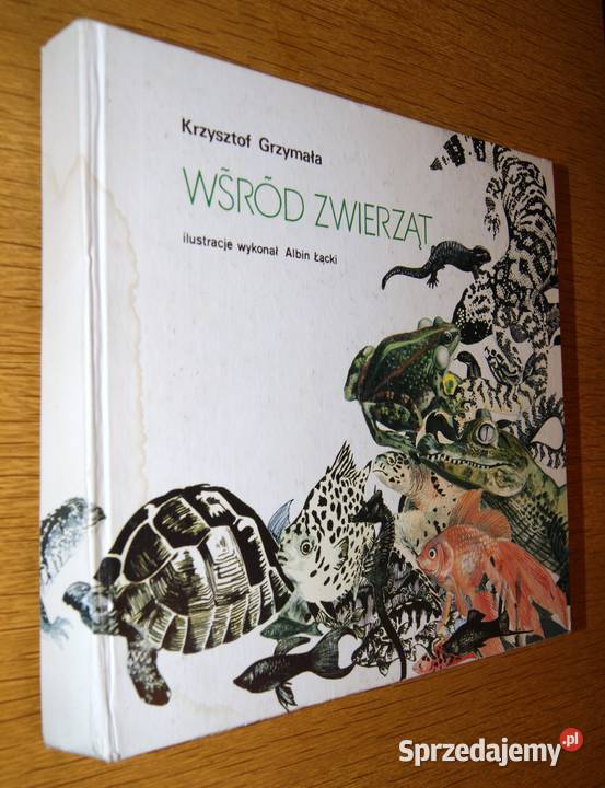 Krzysztof Grzymała Wśród zwierząt sprzedam