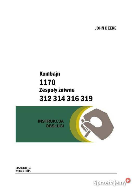Instrukcja obsługi John Deere 1170 312 314 316 Szamotuły sprzedam