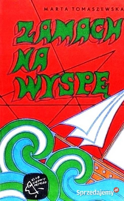 Marta Tomaszewska Zamach na wyspę warmińsko-mazurskie Kętrzyn