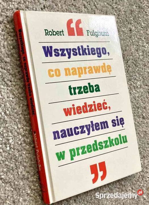 Wszystkiego co naprawdę trzeba wiedzieć Robert sprzedam