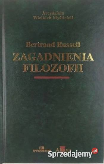 Zagadnienia filozofii Bertrand Russell Rok wydania 2002 Kraków