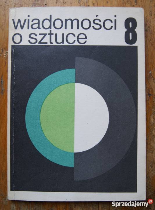 Wiadomości o sztuce zeszyt 8 Podręczniki Parczew sprzedam