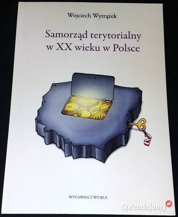 Samorząd terytorialny w XX wieku w Polsce Pozostałe Chełm sprzedam
