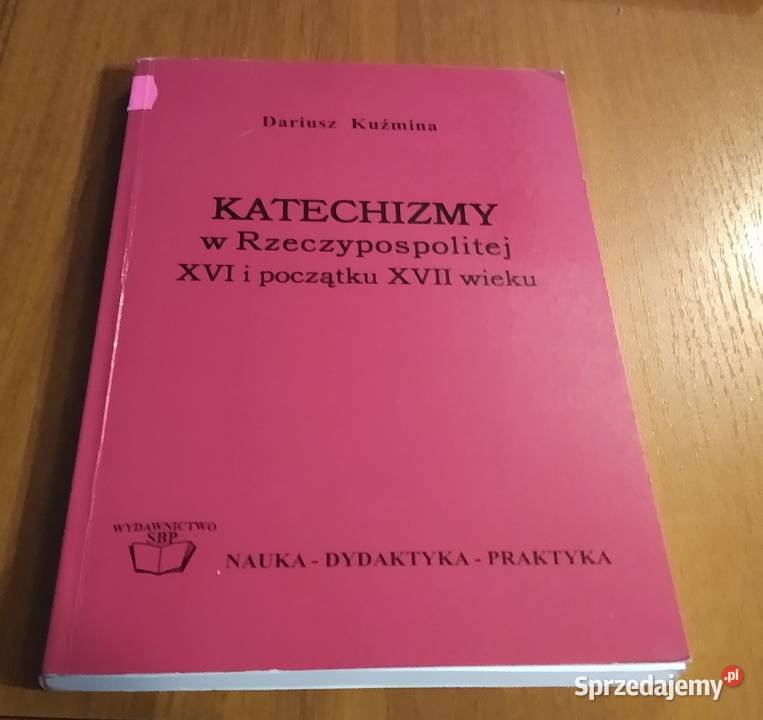 Katechizmy w Rzeczypospolitej XVI i początku Gdańsk