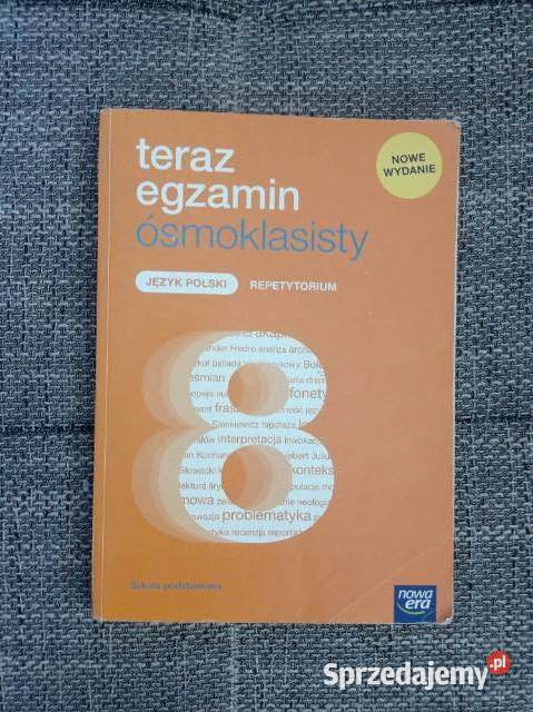 Teraz egzamin ósmoklasisty Język polski śląskie sprzedam