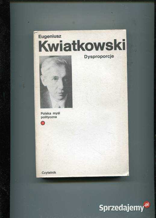 Dysproporcje Eugeniusz Kwiatkowski zachodniopomorskie Szczecin sprzedam
