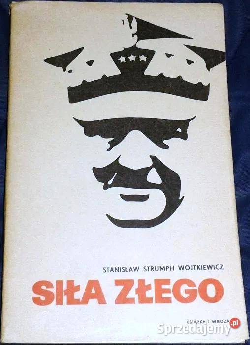 Siła złego Stanisław Strumph Wojtkiewicz Pozostałe Chełm