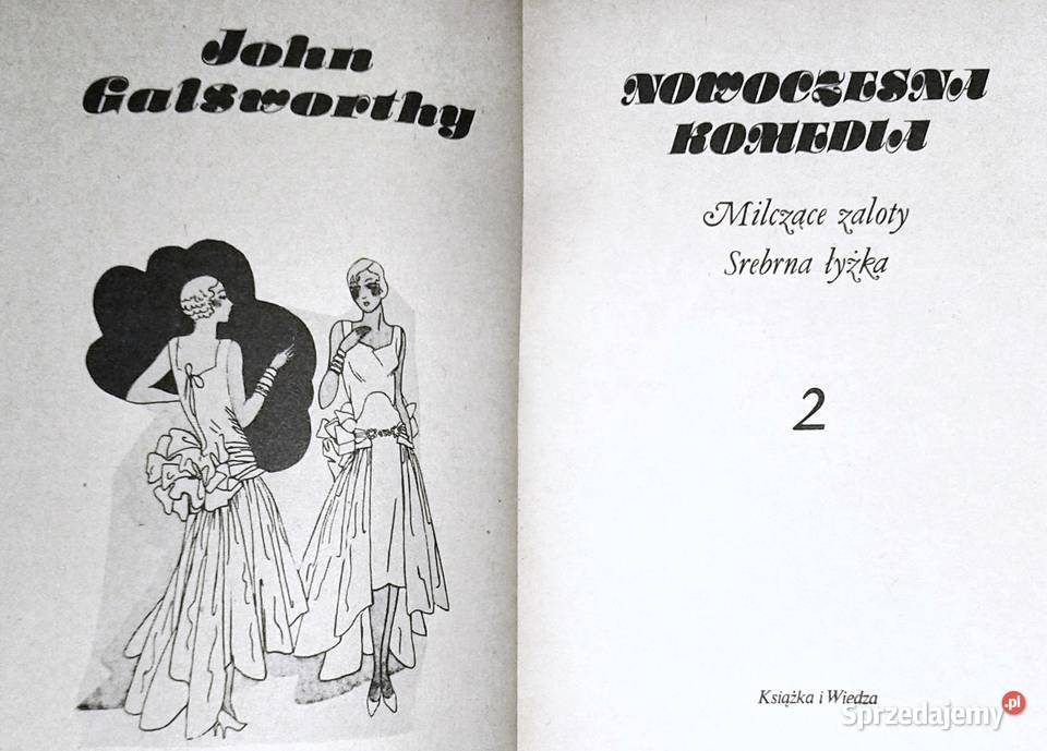 Nowoczesna komedia Tomy 12 John Galsworthy Chełm