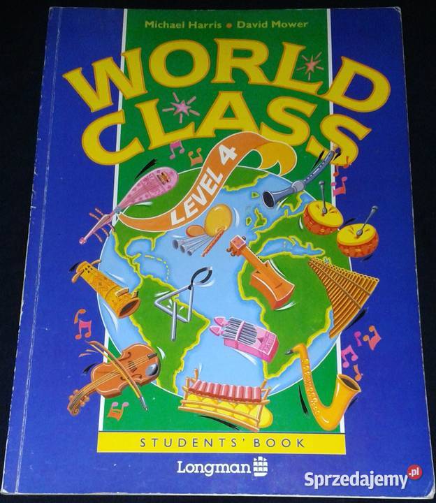 World Class Level 4 Students book Michael Harris Rok wydania 1997 Chełm