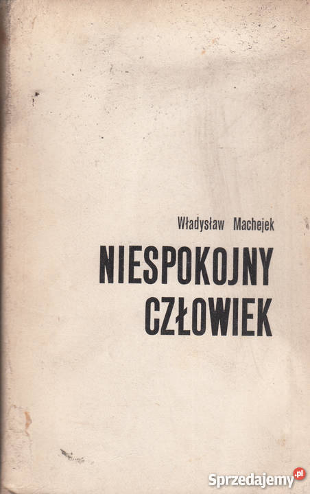 02174 NIESPOKOJNY CZŁOWIEK WŁADYSŁAW MACHEJEK małopolskie Czyrna