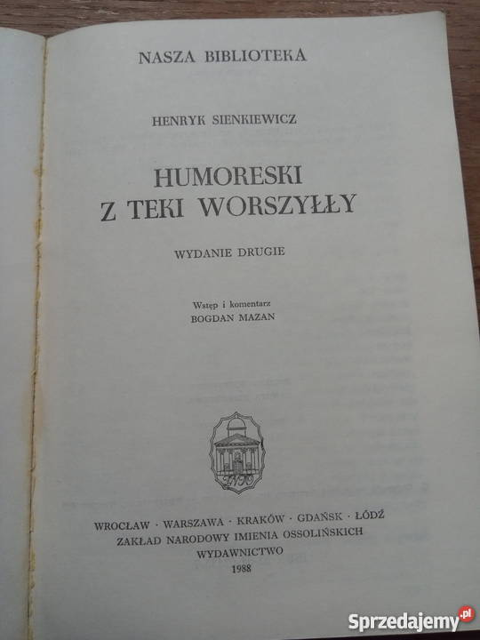 Humoreski z teki Worszyłły Henryk Sienkiewicz Rok wydania 1988 Proza i poezja Dąbrowa Górnicza
