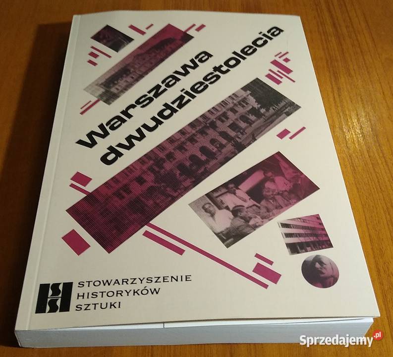 Warszawa dwudziestolecia życie artystyczne Rok wydania 2023 pomorskie Gdańsk